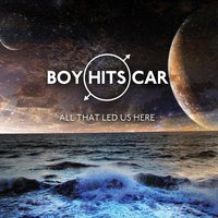 Ourglass (As Time Slips Away) - Boy Hits Car