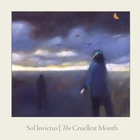 Something's Coming - Sol Invictus