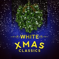 Silver Bells - Canzoni di Natale, Weihnachtslieder, White Christmas