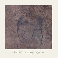 King & Queen - Sol Invictus