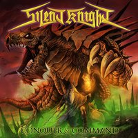 Conquer & Command - Silent Knight