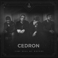 Time Heal My Wounds - CEDRON