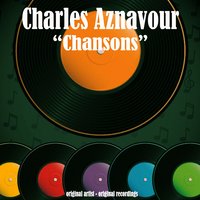 J'ai Perdu La Tete - Charles Aznavour