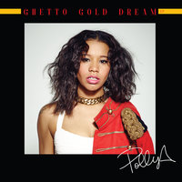 Ghetto Gold Dream - Polly A