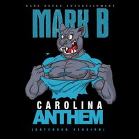 Carolina Anthem - Mark B.