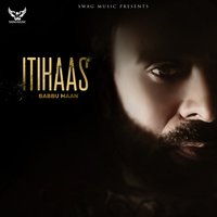 Itihaas - Babbu Maan