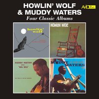 Moanin for My Baby - Howlin' Wolf