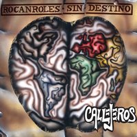 Sé Que No Sé - Callejeros
