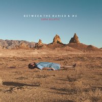 Turn on the Darkness - Between the Buried and Me