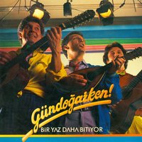 Tek Başına - Grup Gündoğarken