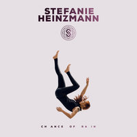 Glad To Be Alive - Stefanie Heinzmann