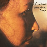 How Can I Tell You - Lani Hall