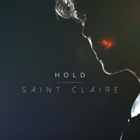 Hold - Saint Claire