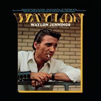 Don't Play The Game - Waylon Jennings