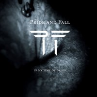In My Time of Dying - Pride And Fall