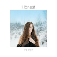 Honest - Ira Wolf