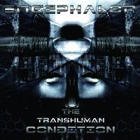 The Transhuman Condition - Encephalon