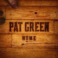 Break It Back Down - Pat Green