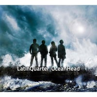 Ocean Head - Latin Quarter