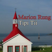 Tipi Tii - Marion Rung