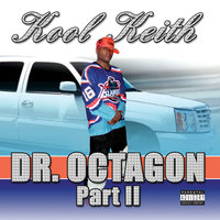 Jocking My Style (feat. Dr. Doom) - Kool Keith, Dr. Octagon