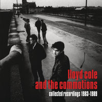 Nevers End - Lloyd Cole And The Commotions