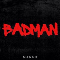 Badman - Mango
