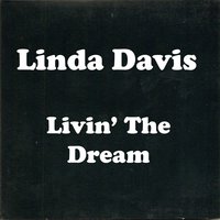 Livin' the Dream - Linda Davis