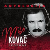 Dobra Ti Večer Mati Moja - Miso Kovac