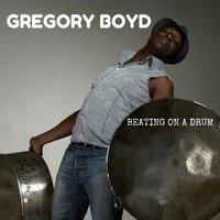 Beating on a Drum - Gregory Boyd