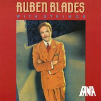 Te Odio Y Te Quiero - Rubén Blades