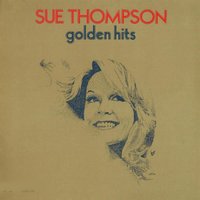 Willie Can - Sue Thompson