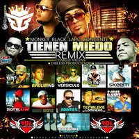 Tienen Miedo Remix - Lapiz Conciente, Mandrake, Skeem