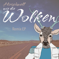 Wie die Wolken - Hirschwell