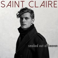 Smoked out of Heaven - Saint Claire