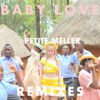 Baby Love - Petite Meller, Armand Van Helden