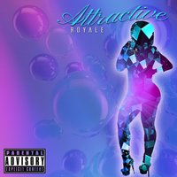 Attractive - Royale