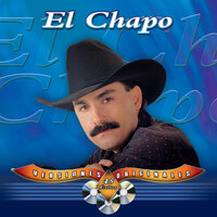 Esa Muchacha Me Gusta - El Chapo