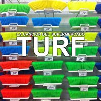 La Canción del Supermercado - Turf