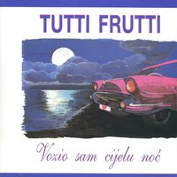 Srce Srne Koja Drhti - Tutti Frutti