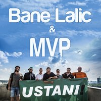 Milioni Milja - MVP, Bane Lalic, Bane Lalić, MVP