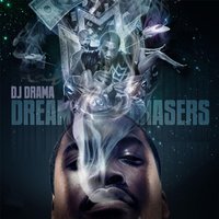 Ima Boss - DJ Drama