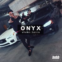 Onyx - Shawn Harris