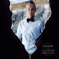 Det Burde Ikk Være Sådan Her - Xander, Xander Linnet