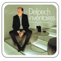 Il voulait - Michel Delpech