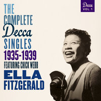 I Let A Tear Fall In The River - Ella Fitzgerald, Chick Webb And His Orchestra