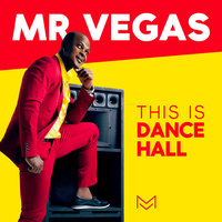 Dancehall Dab - Mr. Vegas, Nadia Rose