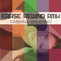 Erase Rewind - Sabrina Salerno