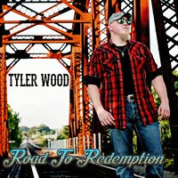 Road to Redemption - Tyler Wood