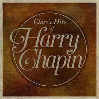 Remember When the Music (Reprise) - Harry Chapin